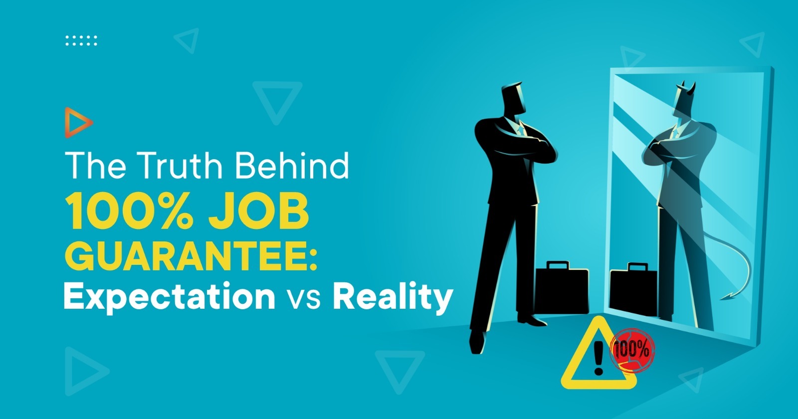 The Truth Behind Job Guarantee Banner