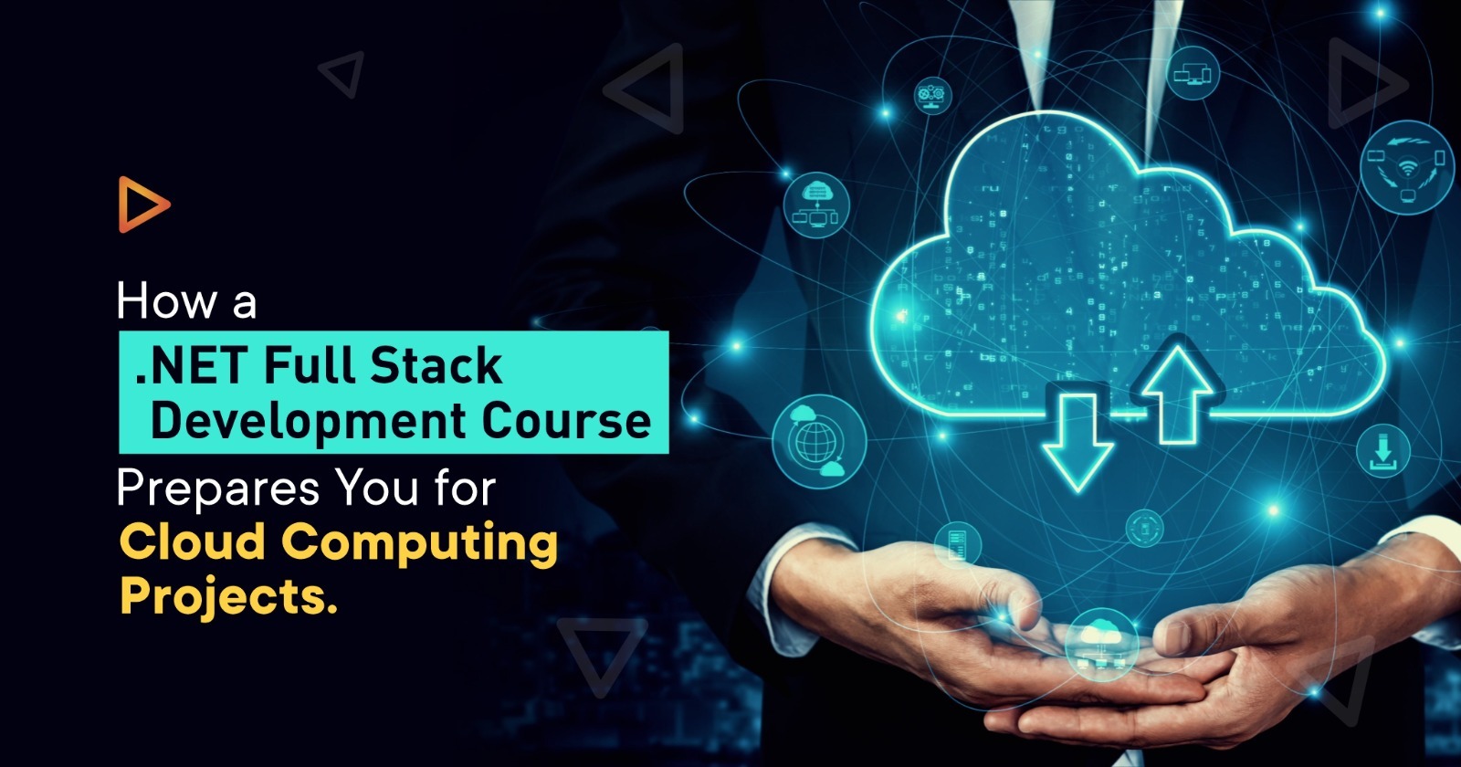 How a .NET Full Stack Developer Course Prepares You for Cloud Computing Projects Banner
